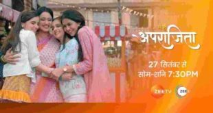 Main Hoon Aparajita is a Zee TV serial